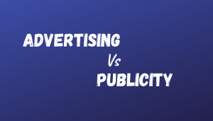 Difference Between Advertising And Publicity - Differs From