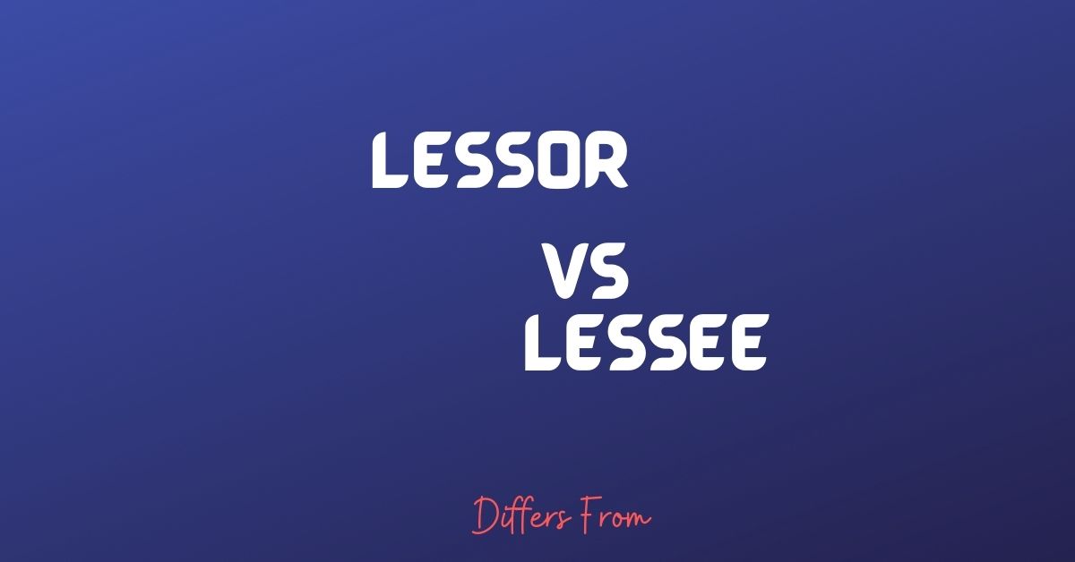 difference between lessor and lessee
