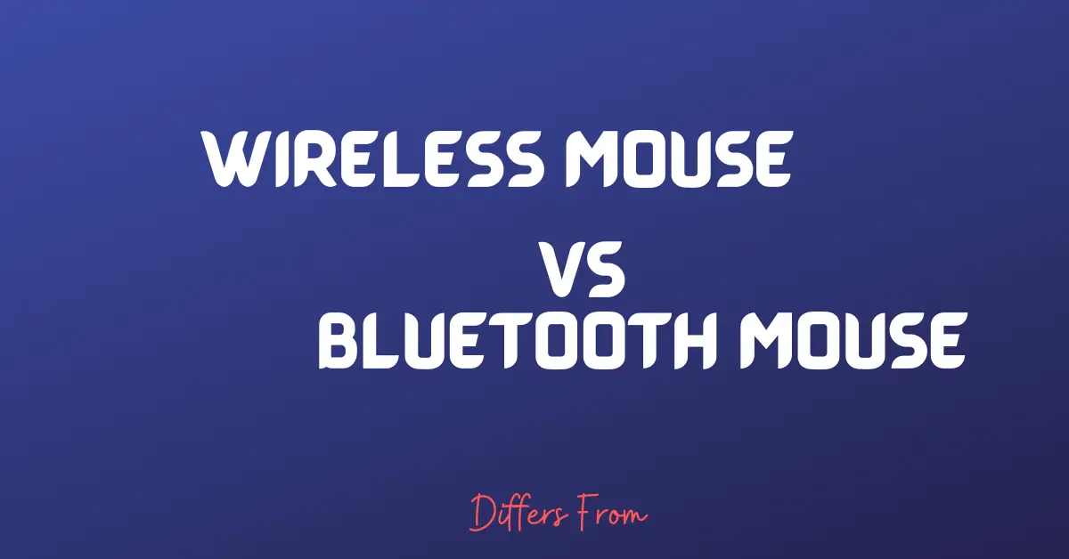 difference between wireless and bluetooth mouse