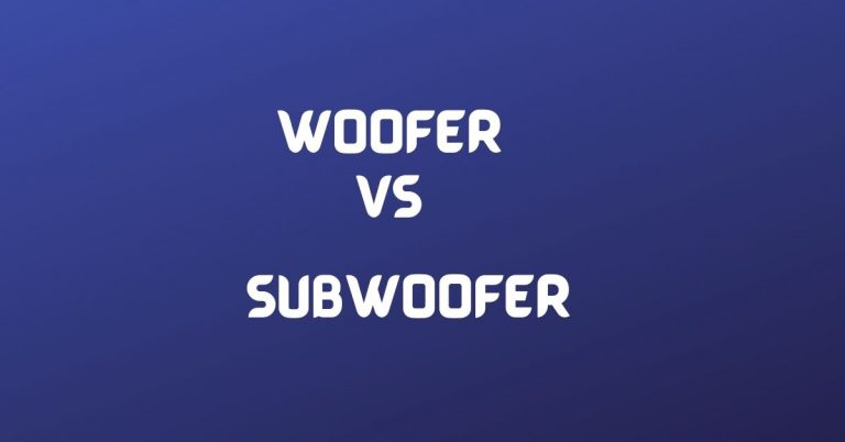 Difference Between Woofer and Subwoofer
