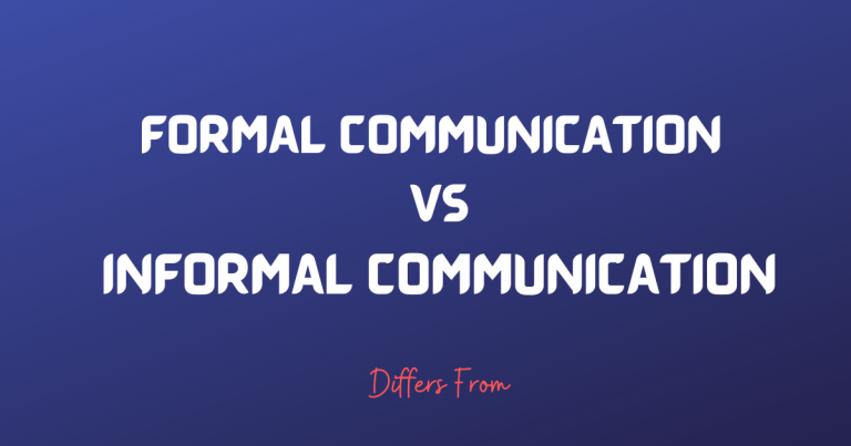 Difference Between Informal and Formal Communication