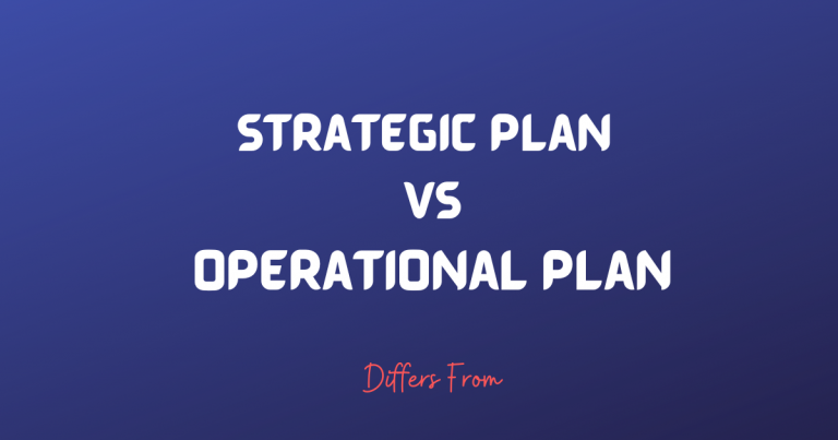 Difference Between Strategic and Operational Plan