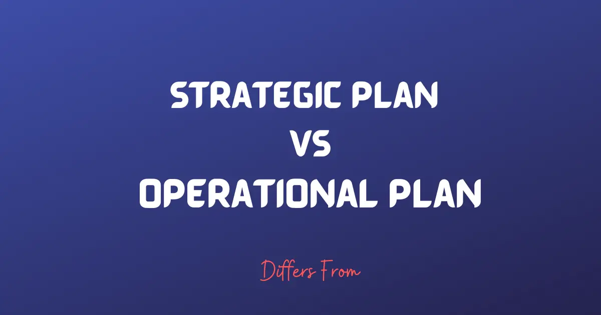 Difference between strategic and operational plan