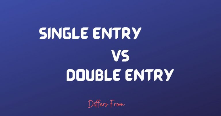 Difference between Single Entry And Double Entry Bookkeeping System