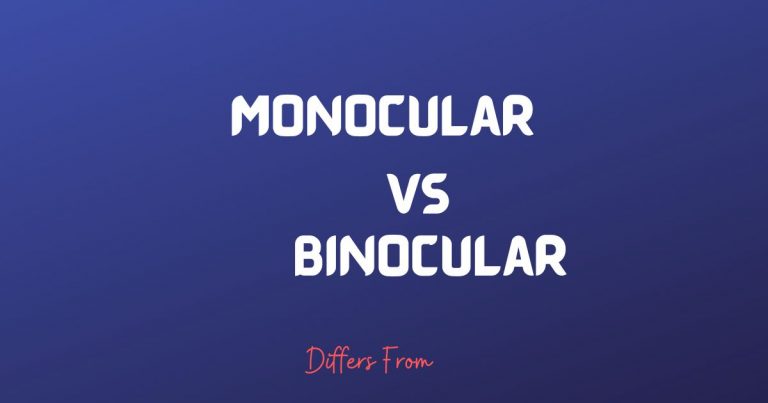 Difference between Monocular and Binocular