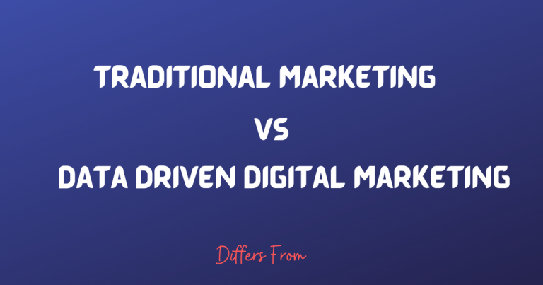 Difference between Traditional Marketing and Data Driven Digital Marketing