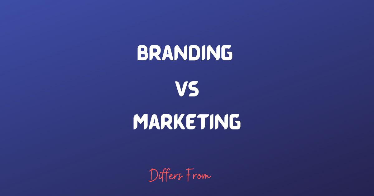 Difference between branding and marketing