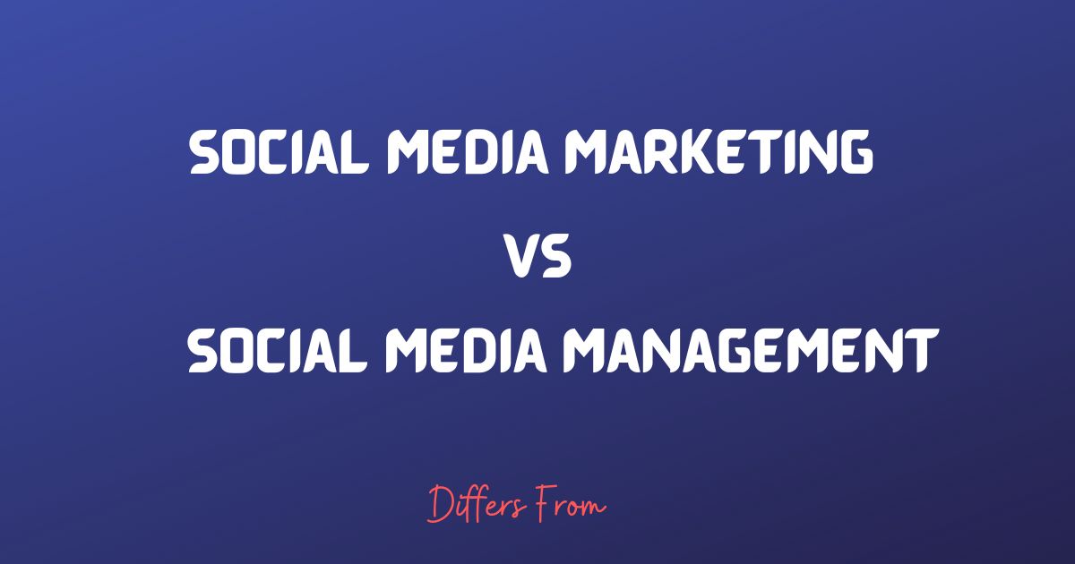 social media marketing vs social media management