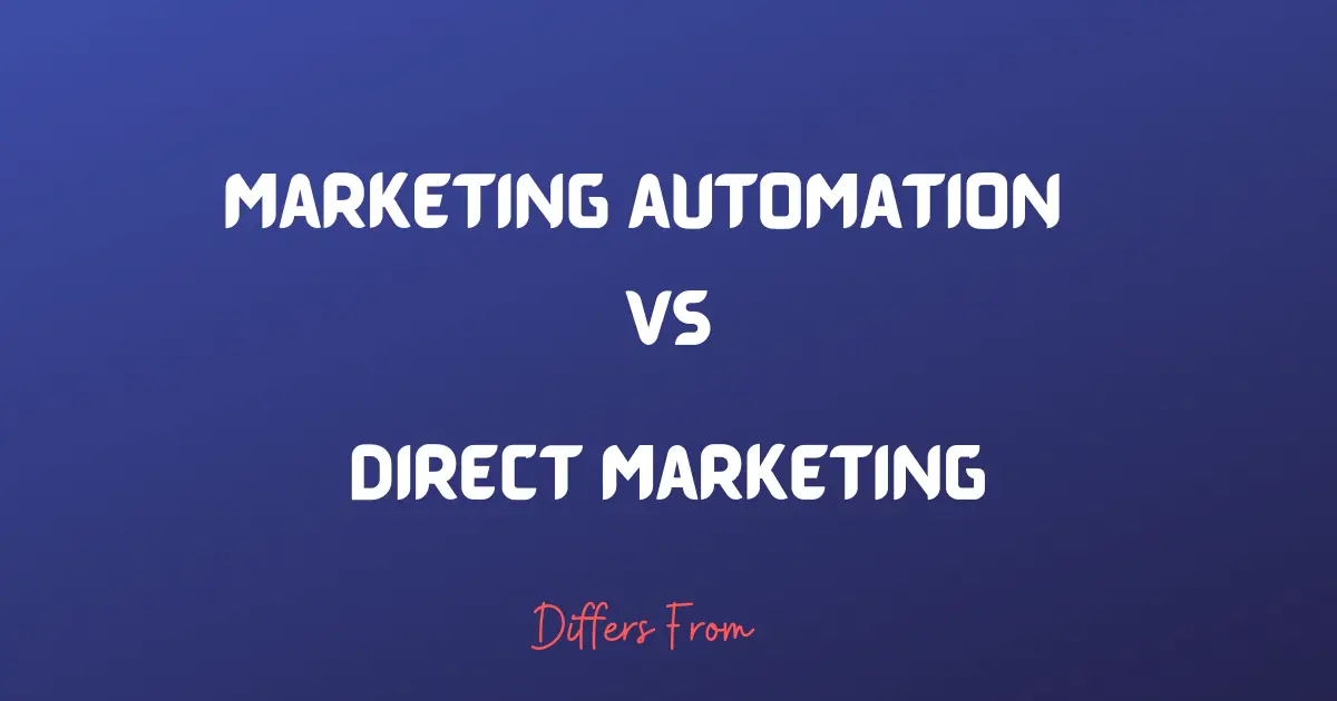 Difference between marketing automation and direct marketing