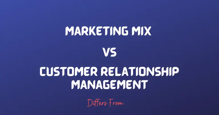 Difference between marketing mix and customer relationship management