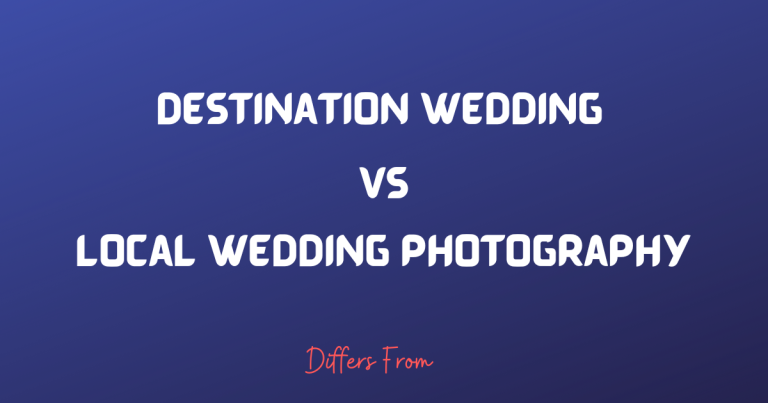 difference between destination wedding and local wedding photography